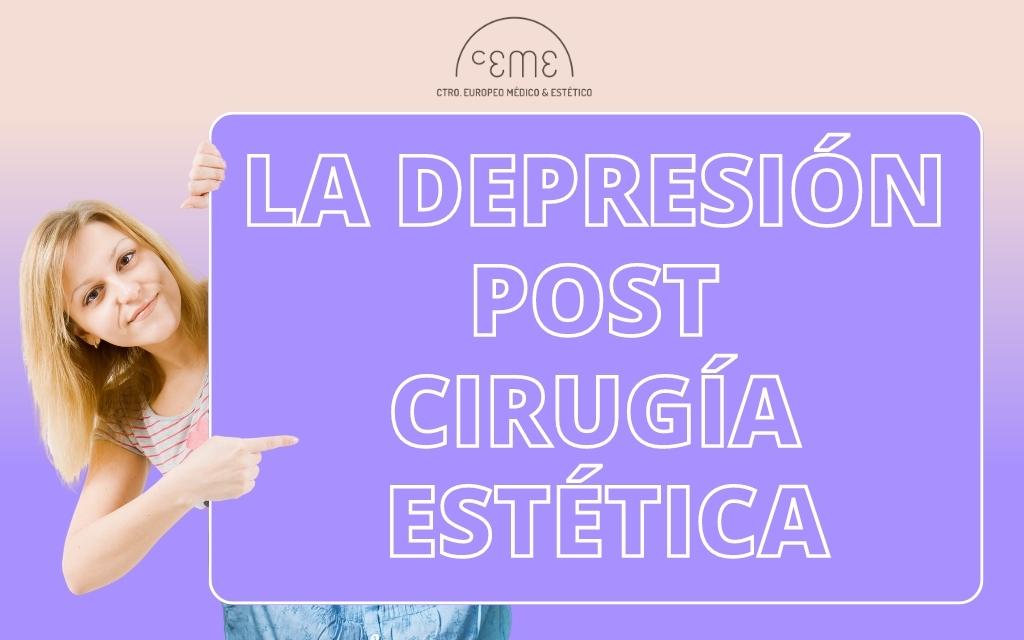 La depresión post Cirugía Estética