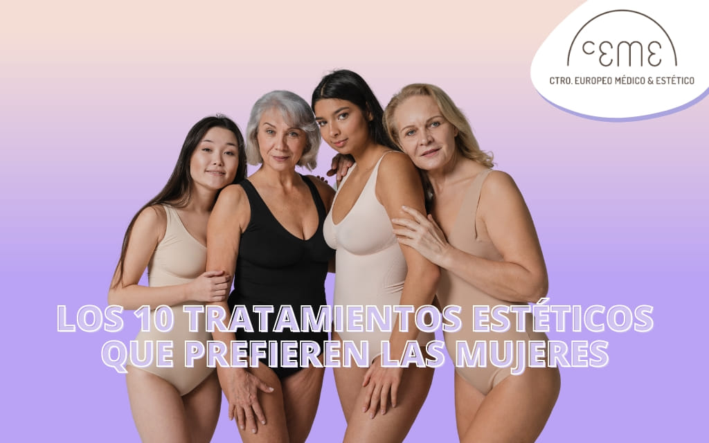 10 tratamientos estéticos más solicitados por las mujeres