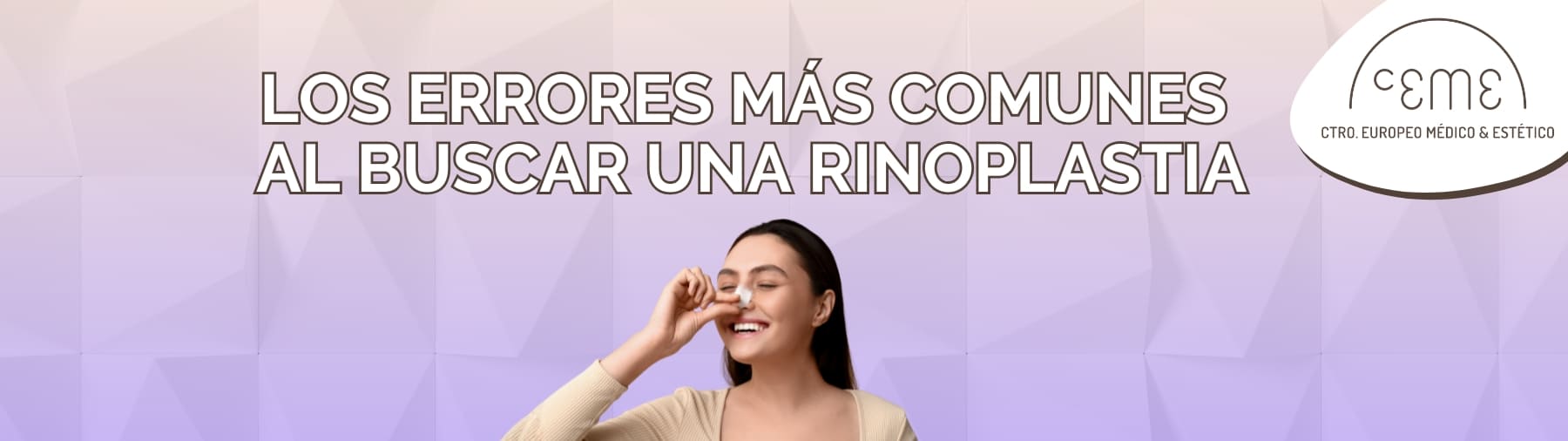 Errores al buscar una Rinoplastia
